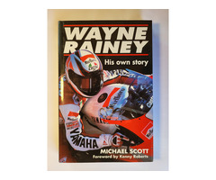 Wayne Rainey    His own story