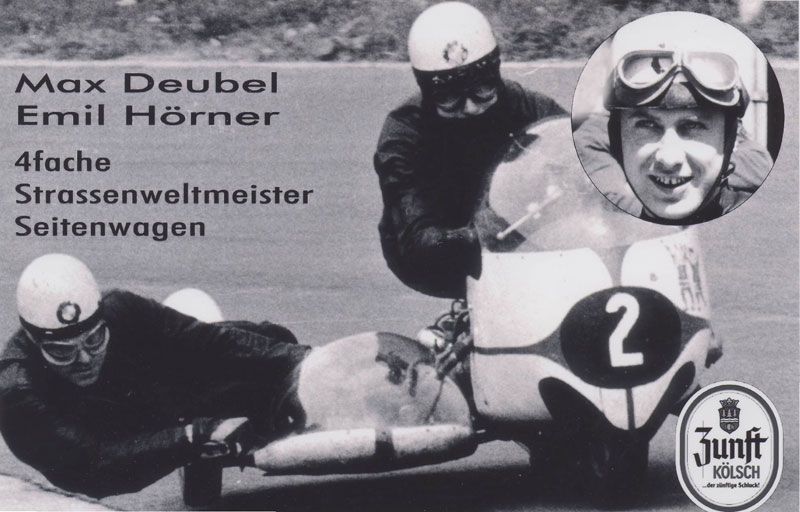 Deubel-Hörner
    1961 Seitenwagen-Weltmeister
    1962 Seitenwagen-Weltmeister
    1963 Seitenwagen-Weltmeister
    1964 Seitenwagen-Weltmeister
    1965 Seitenwagen-Vize-Weltmeister
    1966 Seitenwagen-Vize-Weltmeister
   
    3 TT-Siege


