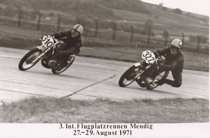 Walter "Barry" Schobloch - Hans Jürgen Rothbrust
Mendig 1971
