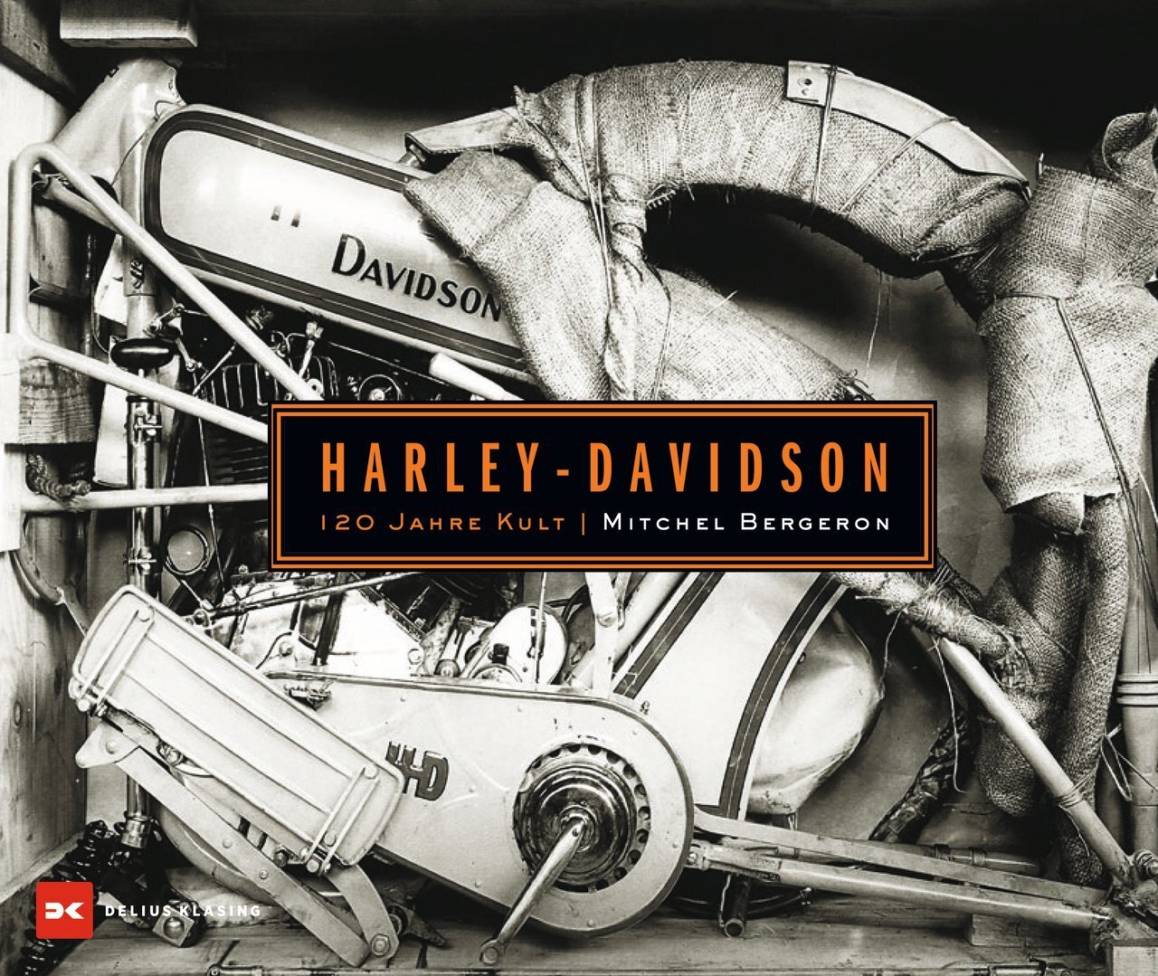 Harley Davidson 120 Jahre Kult